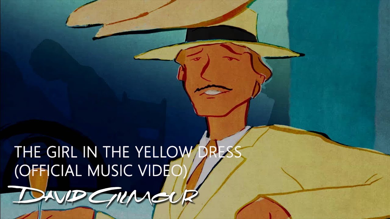 David Gilmour – The Girl In The Yellow Dress